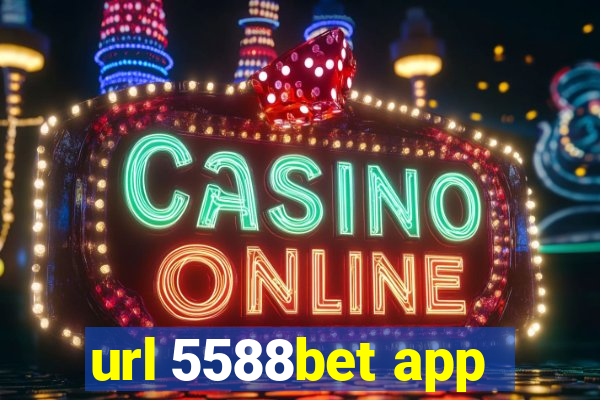 url 5588bet app